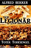 Toter Todesengel (Der Legionär - Die Action Thriller Serie) (eBook, ePUB)