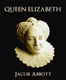 Queen Elizabeth (eBook, ePUB)