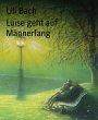 Luise geht auf Männerfang (eBook, ePUB) - Bild 1