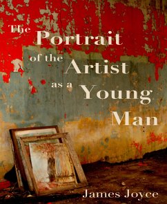 A Portrait of the Artist as a Young Man (eBook, ePUB) - Joyce, James