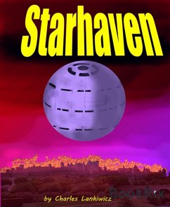 Starhaven (eBook, ePUB) - Lankiwicz, Charles