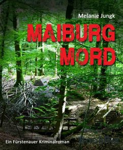 Maiburgmord (eBook, ePUB) - Jungk, Melanie