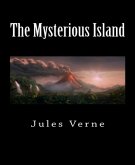 The Mysterious Island (eBook, ePUB) The Mysterious Island (eBook, ePUB)