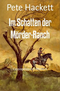 Im Schatten der Mörder-Ranch (eBook, ePUB) - Hackett, Pete