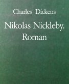 Nikolas Nickleby. Roman (eBook, ePUB)