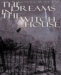 Dreams in the Witch House (eBook, ePUB) - Lovecraft, H. P.