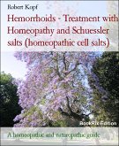 Hemorrhoids - Treatment with Homeopathy and Schuessler salts (homeopathic cell salts) (eBook, ePUB)
