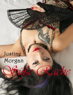 Süße Rache (eBook, ePUB) - Morgan, Justine