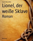 Lionel, der weiße Sklave (eBook, ePUB)