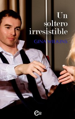 Un soltero irresistible (eBook, ePUB) Cover Un soltero irresistible (eBook, ePUB)