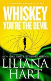 Whiskey, You're the Devil (Addison Holmes, #4) (eBook, ePUB)