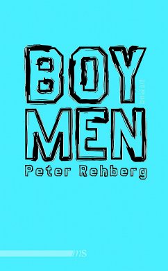 Boymen (eBook, ePUB) - Rehberg, Peter