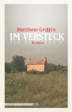 Im Versteck (eBook, ePUB) - Griffin, Matthew