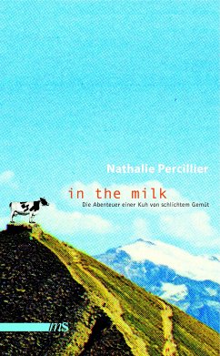 In the Milk (eBook, PDF) - Percillier, Nathalie; Besilly, Lily