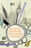 Die Autobiografie von Daniel J. Isengart (eBook, ePUB)