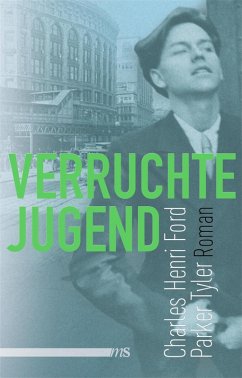 Verruchte Jugend (eBook, ePUB) - Ford, Charles Henri; Tyler, Parker