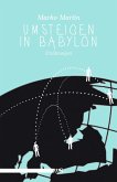 Umsteigen in Babylon (eBook, ePUB)