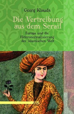 Die Vertreibung aus dem Serail (eBook, PDF) - Klauda, Georg