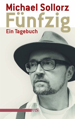 Fünfzig. Ein Tagebuch (eBook, ePUB) - Sollorz, Michael