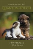 Everyday Miracles With Quantum-Touch (eBook, ePUB)