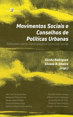 Movimentos Sociais e Conselhos de Políticas Urbanas (eBook, ePUB) - Da Silva, Olinda Rodrigues