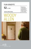 FILM-KONZEPTE 52 - Woody Allen (eBook, ePUB)