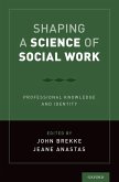 Shaping a Science of Social Work (eBook, PDF)