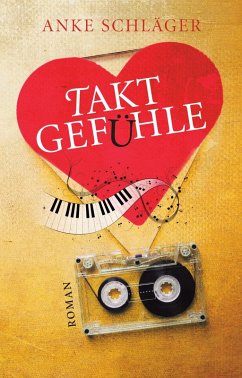 Taktgefühle (eBook, ePUB) - Schläger, Anke