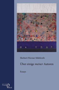 Über einige 'meiner' Autoren (eBook, PDF) Cover Über einige 'meiner' Autoren (eBook, PDF)