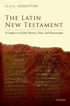 The Latin New Testament (eBook, PDF) - Houghton, H. A. G.