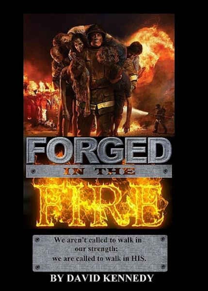 Forged In The Fire (eBook, ePUB) Forged In The Fire (eBook, ePUB)