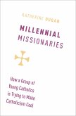 Millennial Missionaries (eBook, PDF) Millennial Missionaries (eBook, PDF)