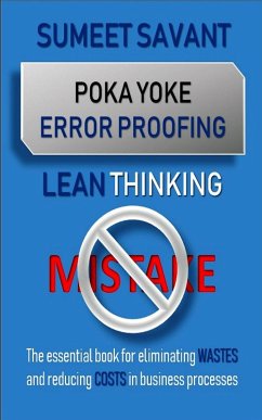 Poka Yoke Error Proofing (Lean Thinking, #5) (eBook, ePUB) - Savant, Sumeet