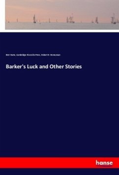 Barker's Luck and Other Stories