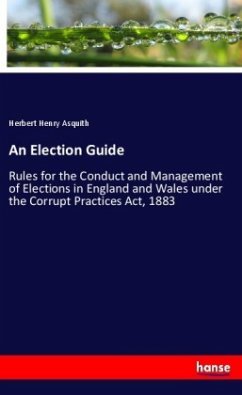 An Election Guide - Asquith, Herbert Henry