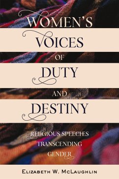 Women¿s Voices of Duty and Destiny - McLaughlin, Elizabeth