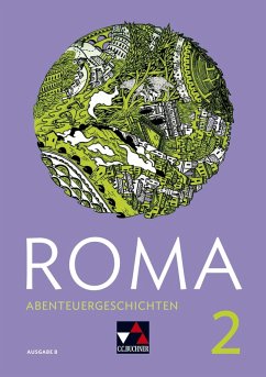 ROMA B Abenteuergeschichten 2 - Schwieger, Frank