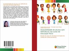 Acessibilidade de alunos com deficiência nas aulas de educação física - Pereira da Silva, Claudia;Lopes Borges, Rosângela;Dias de Paiva, Leidiane