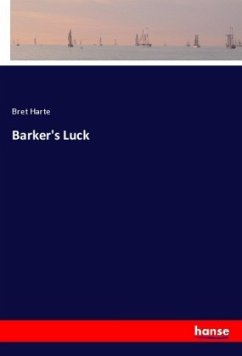 Barker's Luck - Harte, Bret