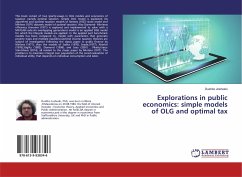 Explorations in public economics: simple models of OLG and optimal tax - Josheski, Dushko