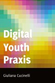 Digital Youth Praxis