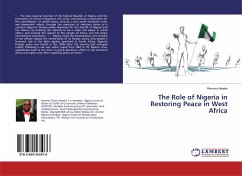 The Role of Nigeria in Restoring Peace in West Africa - Nweke, Remmy