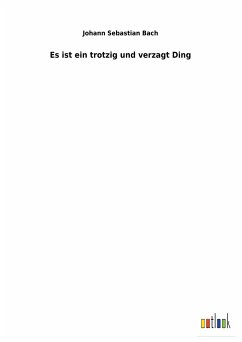 Cover Es ist ein trotzig und verzagt Ding