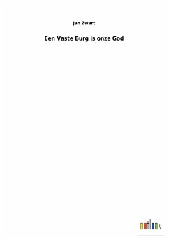 Een Vaste Burg is onze God - Zwart, Jan