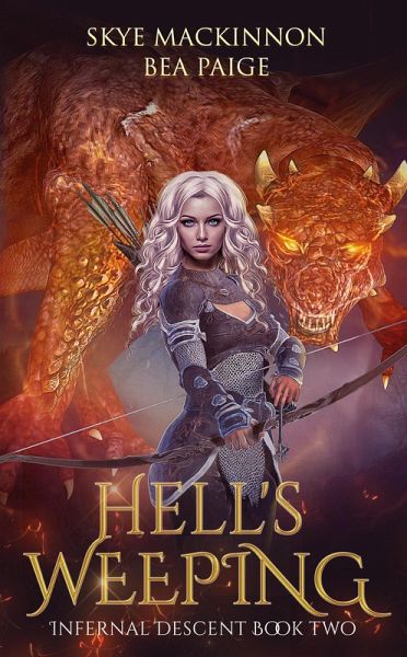 Hell's Weeping (Infernal Descent, #2) (eBook, ePUB) Hell's Weeping (Infernal Descent, #2) (eBook, ePUB)