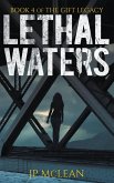 Lethal Waters (The Gift Legacy, #4) (eBook, ePUB)