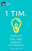 Notes on the First Epistle to Timothy (New Testament Bible Commentary Series) (eBook, ePUB)