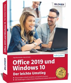 Office 2019 und Windows 10 - Der leichte Umstieg - Schmid, Anja;Baumeister, Inge