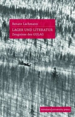 Lager und Literatur - Lachmann, Renate