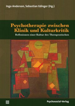 Psychotherapie zwischen Klinik und Kulturkritik